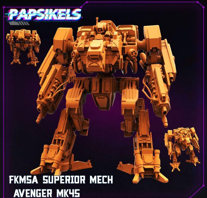 PAPSIKELS: FKMSA SUPERIOR MECH AVENGER MK45